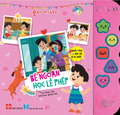 Sách Âm Thanh Bé Ngoan Học Lễ Phép